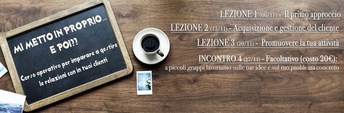 WORKSHOP: Mi metto in proprio…e&nbsp;poi??